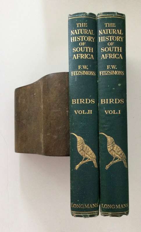 The Natural History of South Africa: Birds Vol I & II - FW Fitzsimons. Hardcover no dj, 1st Ed. 1923