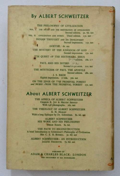 Albert Schweitzer: The Man and his Mind - George Seaver. Hardcover w dj. 4th Ed. 1955
