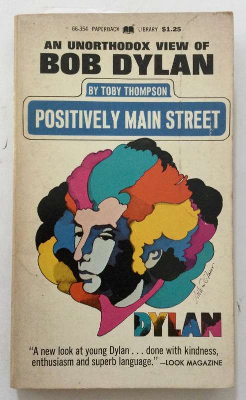 Positively Main Street - Toby Thompson. Softcover, Warner Ed. 2nd Pr. 1972