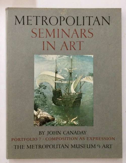 Metropolitan Seminars in Art #7 - John Canaday. Hardcover w/o dj, 1st Ed 1958