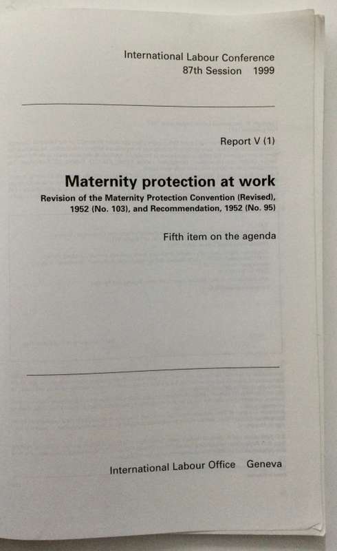Maternity Protection at Work - International Labour Office, Geneva. Softcover, 1st Ed. 1997