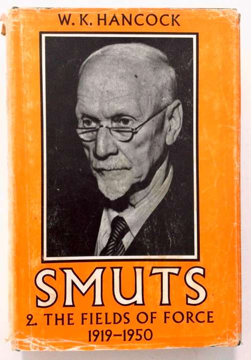 Smuts (2 volume set) - WK Hancock. Hardcover, 1st Ed, 1962 & 1968