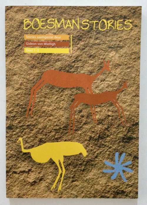 Boesmanstories (Deel 1 - 2) - Gideon von Wielligh. Sagteband, 1e Uitg.  2017