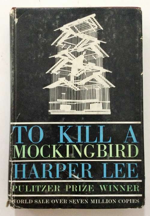 To Kill a Mockingbird - Harper Lee. Hardcover w dj, 1st Ed 3rd Pr, 1963