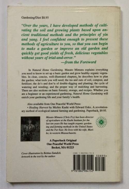 Natural Home Gardening - Masato Mimura. Softcover, 1st Ed (1995)