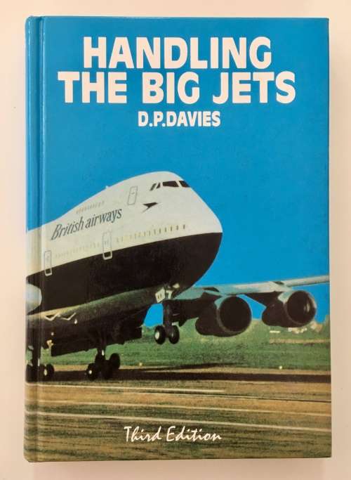 Handling the Big Jets - D P Davies. Hardcover, 3rd Ed. 2008