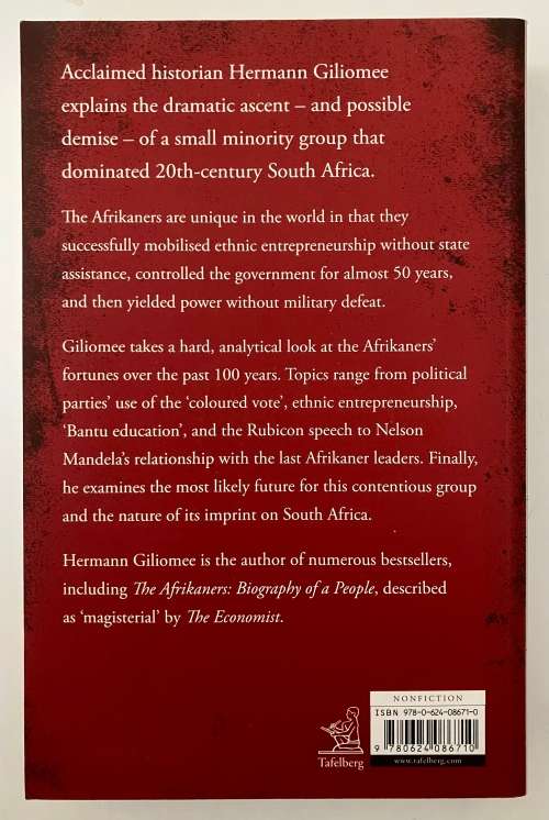 The Rise & Demise of the Afrikaners - Hermann Giliomee. Softcover, 1st Ed. 2019