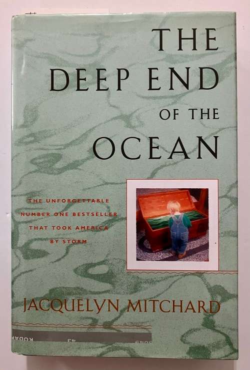 The Deep End of the Ocean - Jacquelyn Mitchard. Hardcover w dj, 1997