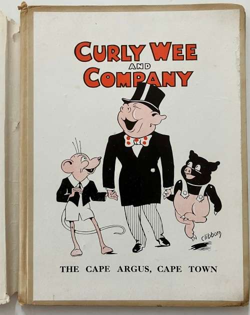 Curly Wee and Company -  Maud Budden & Roland Clibborn. RARE hardcover w dj, undated