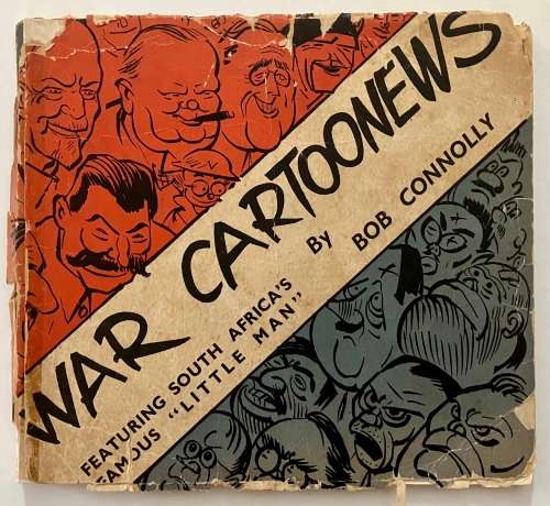 War Cartoonews (Fourth Selection of War Cartoons) -  Bob Connolly. RARE softcover, undated