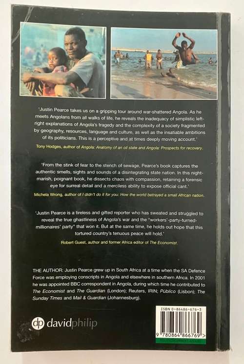 An Outbreak of Peace: Angola`s Situation of Confusion - Justin Pearce. Softcover, 1st Ed. 2005
