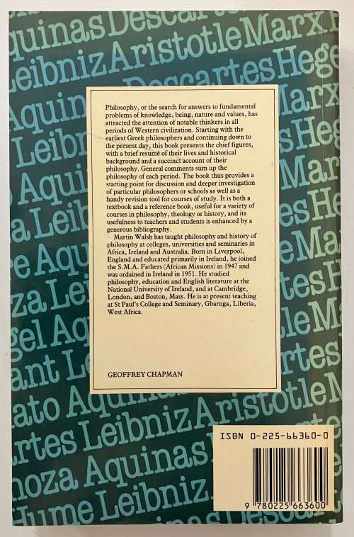 A History of Philosophy - Martin J Walsh. Softcover, 1st Ed, 1985