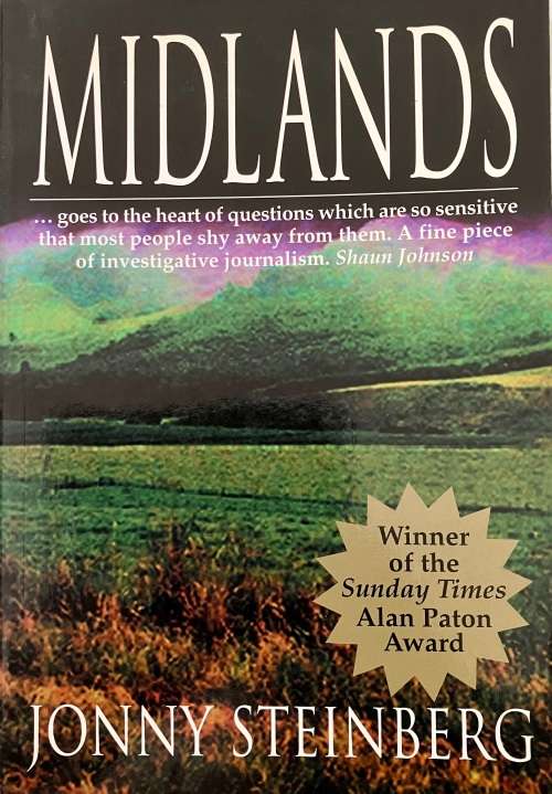 Midlands - Jonny Steinberg. Softcover. 1st Ed, 2002