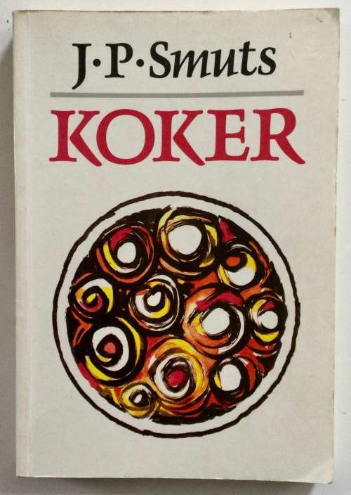 Koker - JP Smuts. Sagteband, 1e Uitg, 1989.