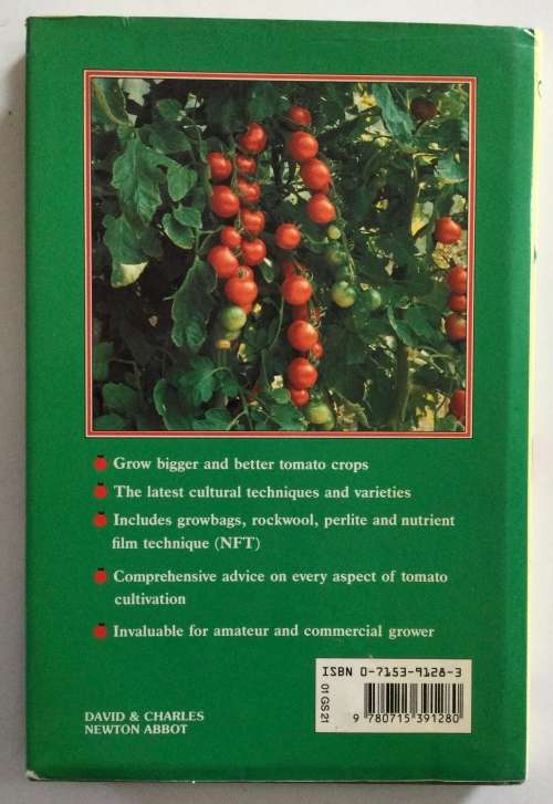 Growing Tomatoes - Ian G Walls. Hardcover w dj, 1st Ed. 1989