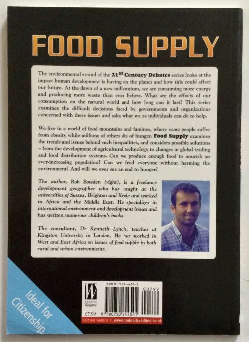 Food Supply: Our Impact on the Planet - Rob Bowden. Softcover, 1st Ed. 2002