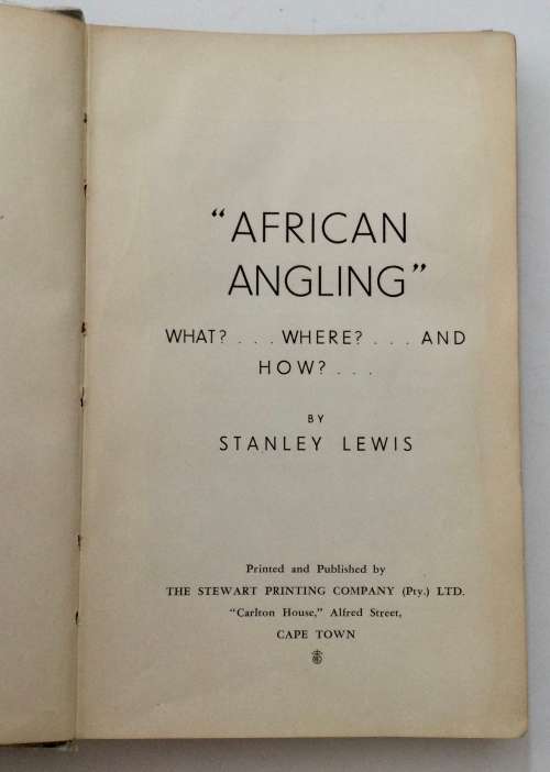 African Angling - Stanley Lewis. Hardcover, 1st Ed. undated (presumed 1948)