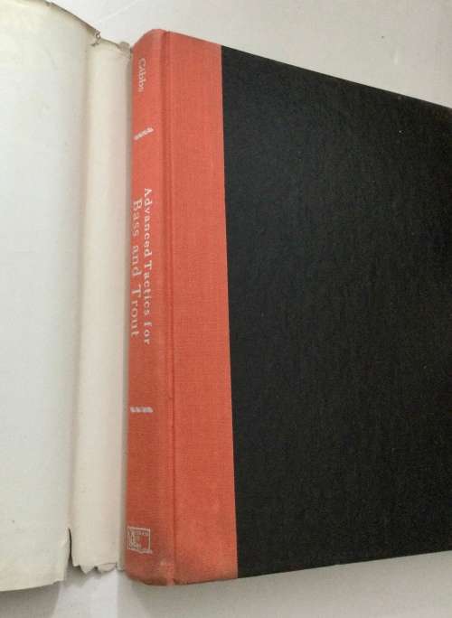 Advanced Tactics for Bass & Trout - Jerry Gibbs. Hardcover w dj. 1st Ed. 1987