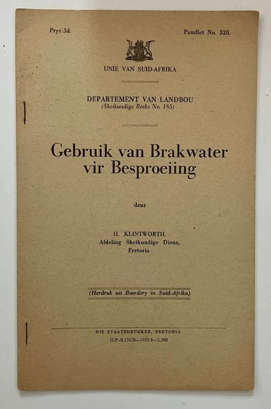 Gebruik van Brakwater vir Besproeiing - Dept Landbou. SB, 1e Uitg. 1952