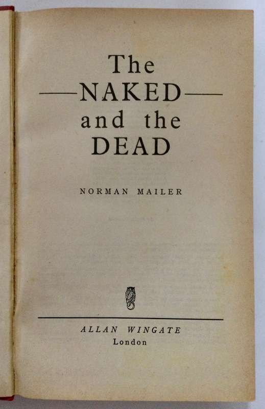 The Naked and the Dead - Norman Mailer. Hardcover no dj, 1954