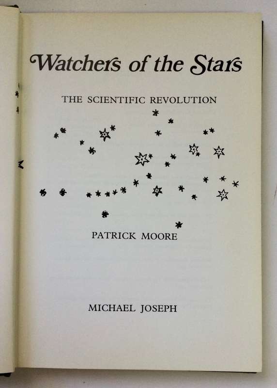 Watchers of the Stars - Patrick Moore. Hardcover w/o dj. 1974