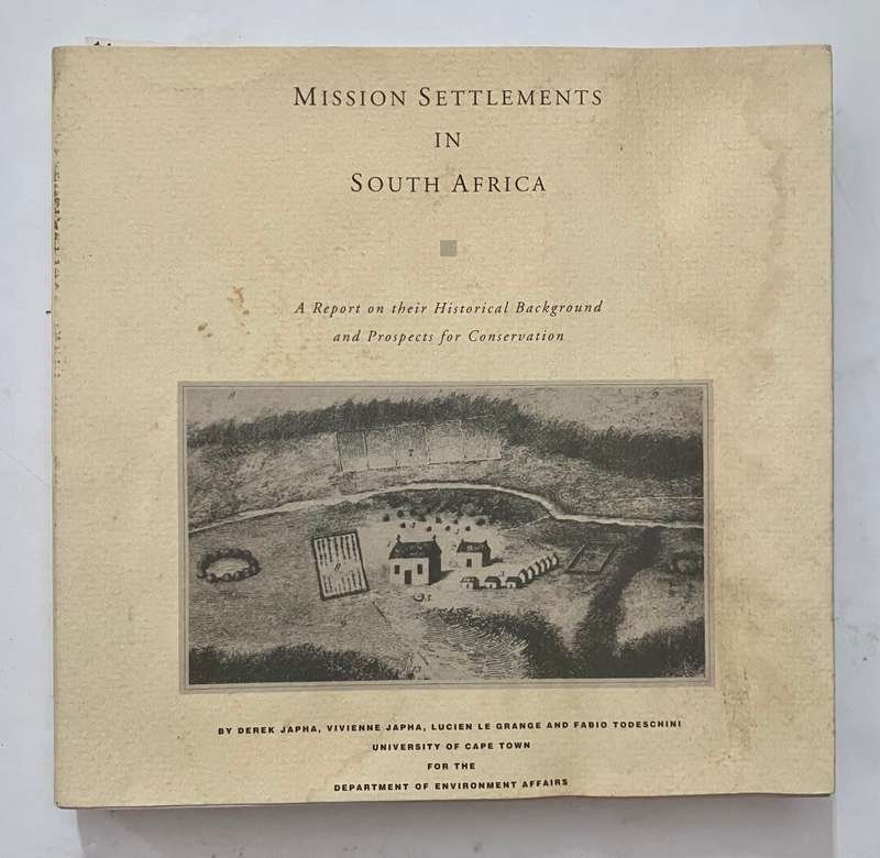 Mission Settlements in South Africa - Derek Japha et al. Softcover. 1993