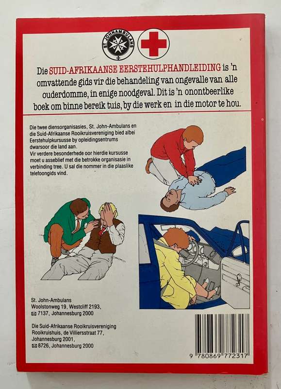 Die Suid-Afrikaanse Eerstehulp-handleiding - St John-Ambulans. Sagteband, 1985
