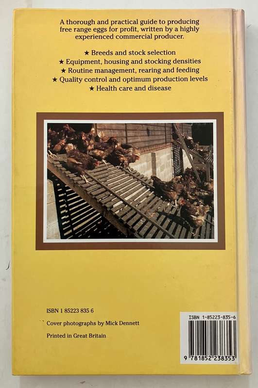 Profitable Free Range Egg Production - Mick Dennett. Hardcover no dj, 1st Ed. 1995