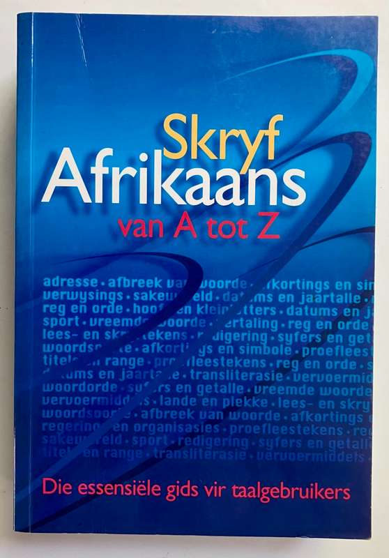 Skryf Afrikaans van A - Z - Darlene Müller. Sagteband, 1e Uitg. 2003