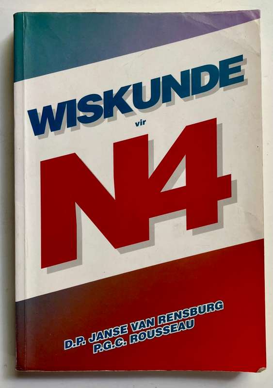 Wiskunde vir N4 - DP Janse v Rensburg & PGC Rouseau. Sagteband, 1e Uitg. 1996