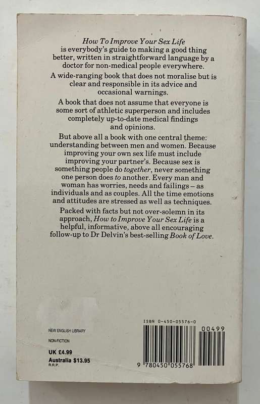 How to Improve Your Sex Life - Dr David Delvin. Softcover, 4th Impr. 1991