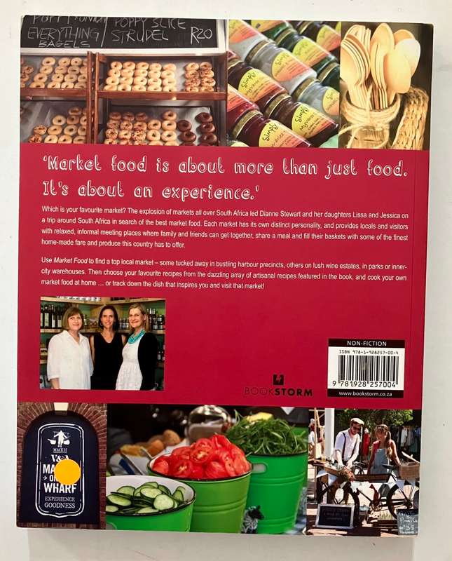 Market Food South Africa - D Stewart,  J Cairns & L Stewart. Softcover, 1st Ed 2015