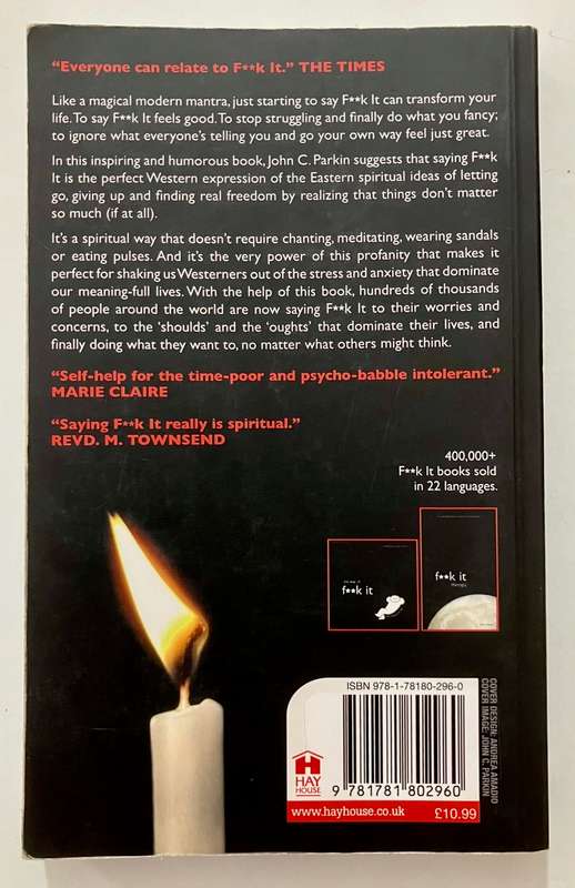f**k it: the ultimate spiritual way - John C Parkin. Softcover, 2014