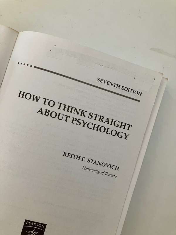 How To Think Straight About Psychology - Keith E Stanovich. Softcover, 7th Ed. 2004