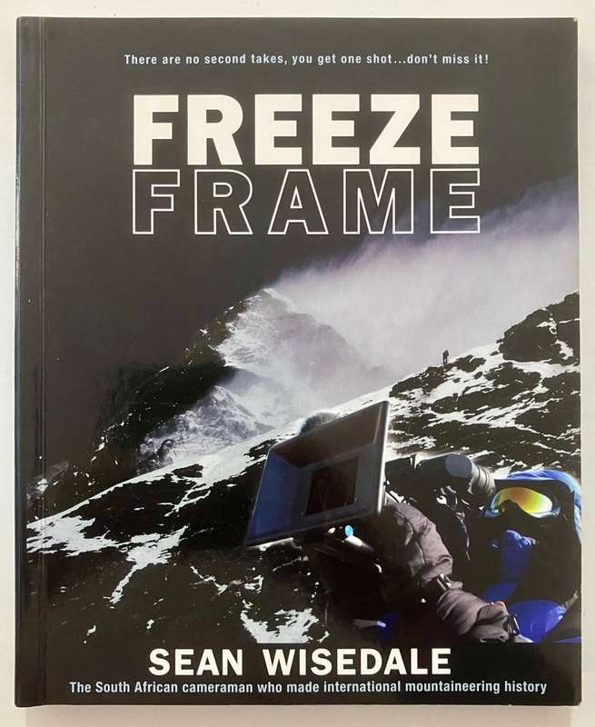 Freeze Frame - Sean Wisedale. Softcover in slipcase, 1st Ed, 2005