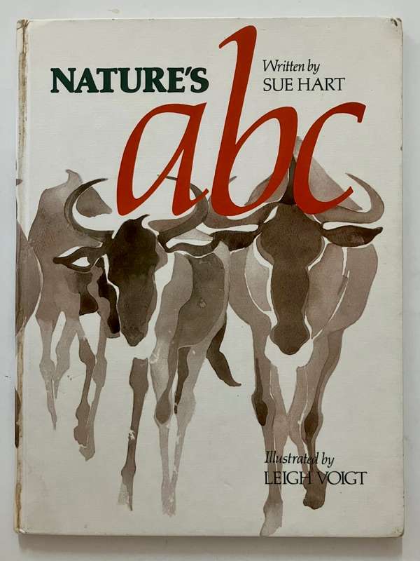 Nature`s ABC - Sue Hart. Hardcover no dj, 1st Ed. 1981