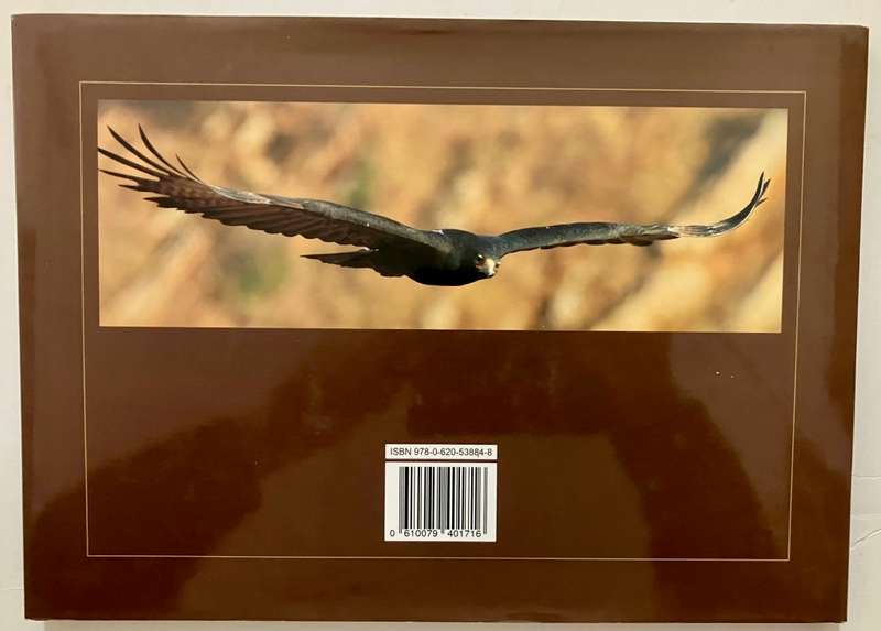 The Verreaux`s Eagles of Roodekrans - G Heydenrych & L Woodcock. Hardcover w dj, 1st Ed. 2012