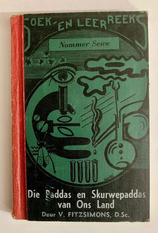 Die Paddas en Skurwepaddas van Ons Land - V Fitzsimons. Hardeband, 1e Uitg, 1947