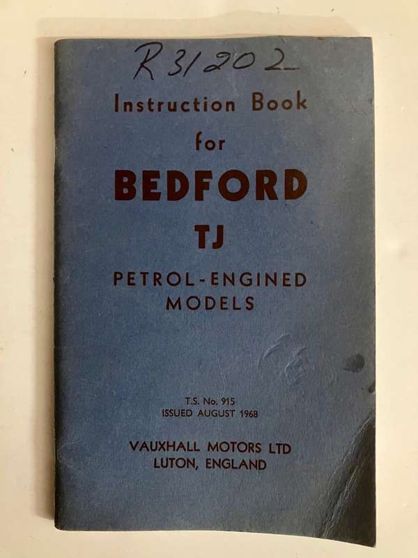Instruction Book for Bedford TJ Petrol-Engined Models - Vauxhall. Softcover, 1968