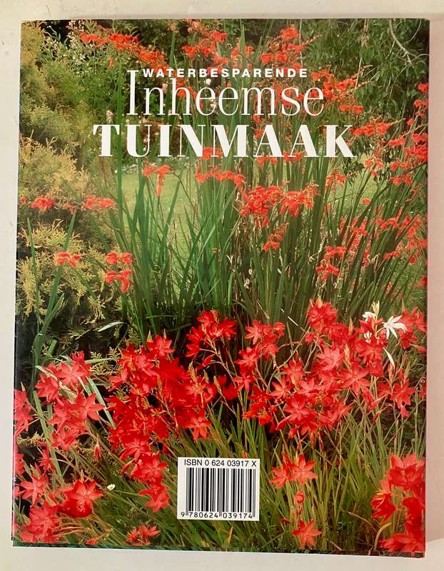 Waterbesparende Inheemse Tuinmaak - Ernst van Jaarsveld. Hardeband met sj. 1e UItg. 2000