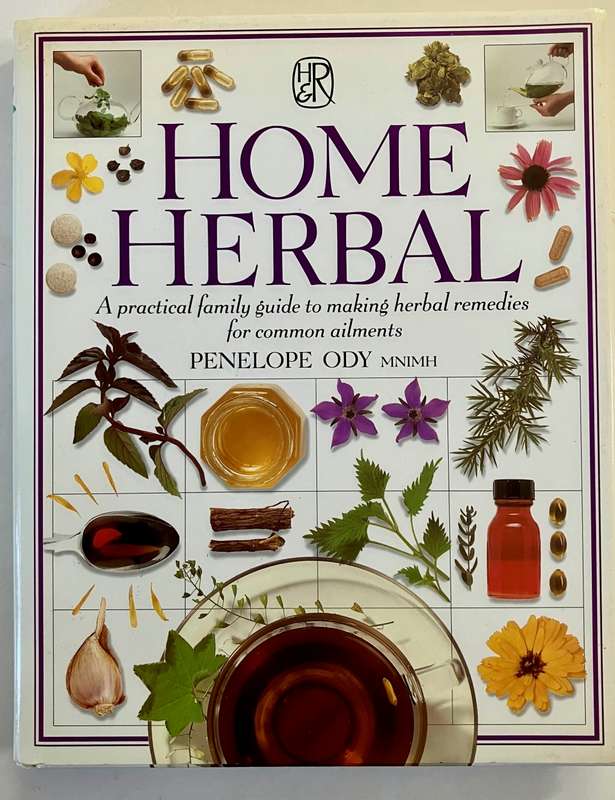 Home Herbal - Penelope Ody. Hardcover w dj. 1st SA Ed, 1995