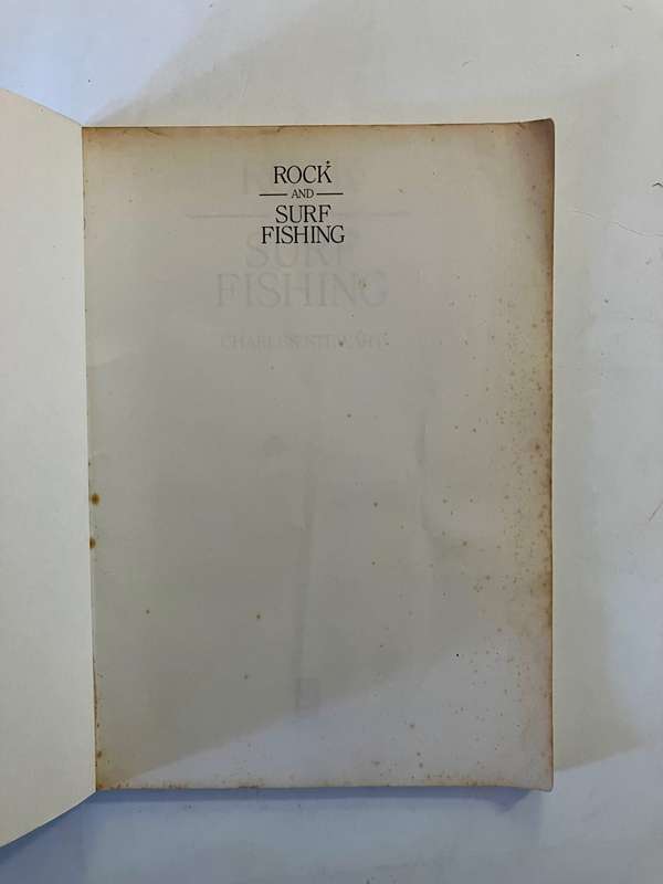 Rock and Surf Fishing - Charles Stewart. Softcover 1st Ed, 1994