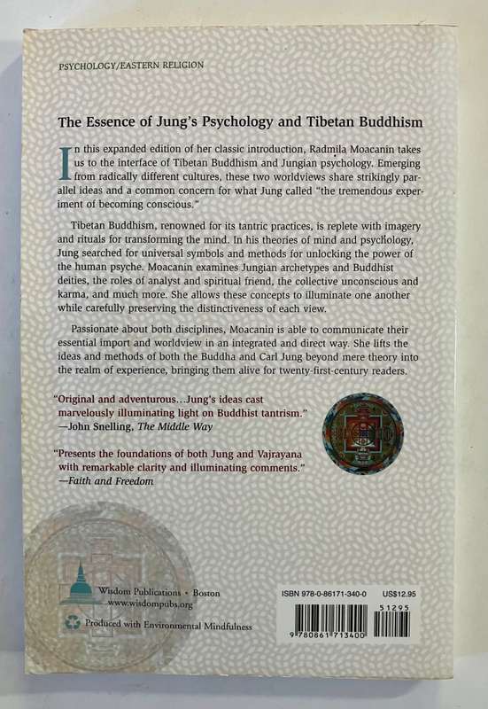 The Essence of Jung`s Psychology & Tibetan Buddhism - Radmila Moacanin. Softcover, Expanded Ed. 2003