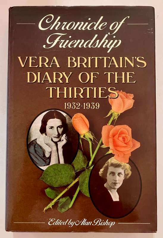 Vera Brittain`s Diary of the Thirties (1932 - 1939) - Alan Bishop (Ed.). HC w dj, 1st Ed. 1986