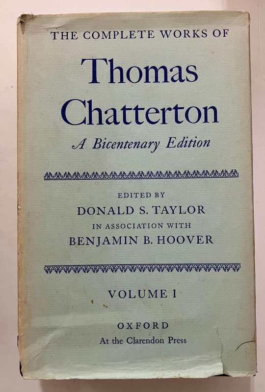 The Complete Works of Thomas Chatterton, Vol I & II - DS Taylor (Ed.) HC w dj, Bicentenary Ed. 1971