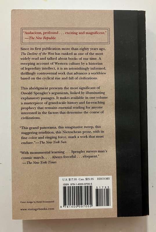 The Decline of the West - Oswald Spengler. NEW Softcover, Abridged Ed. 2006