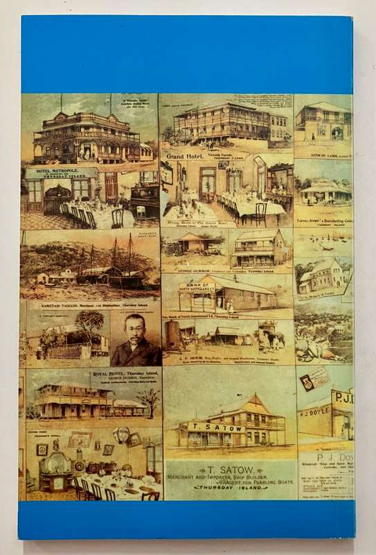 Timeless Isle: An Illustrated History of Thursday Island - JCH Foley. Softcover. 4th Ed. 2003