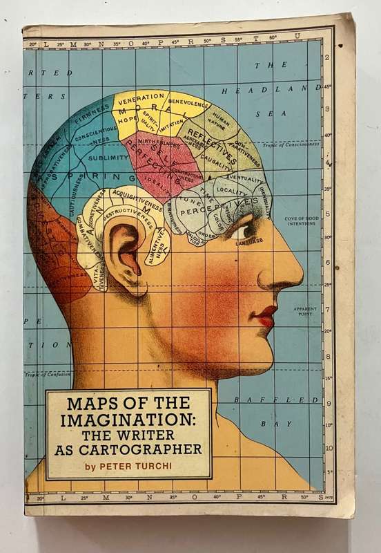 Maps of the Imagination: The Writer as Cartographer - Peter Turchi. Softcover 2004