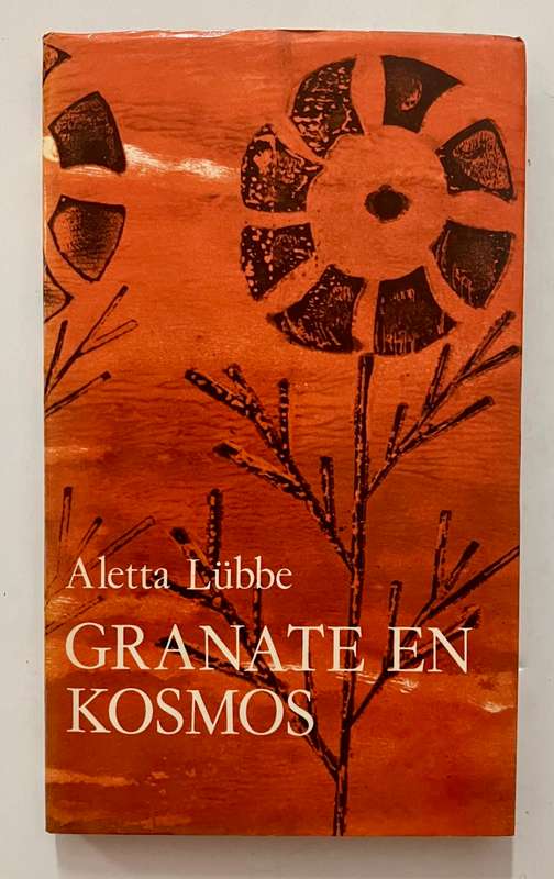 Granate en Kosmos - Aletta Lübbe. Hardeband met stofjas, 1e Uitg 1976