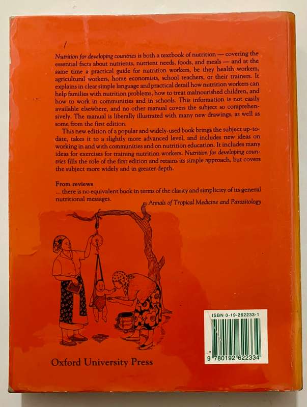Nutrition for Developing Countries - Felicity King & Ann Burgess. Softcover. 2nd Ed. 2003